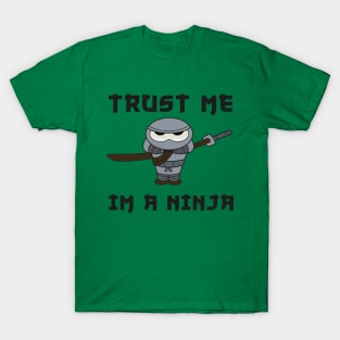 Jeremy Trust me I'm a Ninja T-Shirt